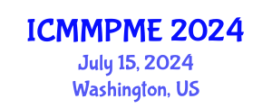 International Conference on Mining, Mineral Processing and Metallurgical Engineering (ICMMPME) July 15, 2024 - Washington, United States