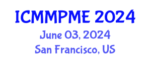 International Conference on Mining, Mineral Processing and Metallurgical Engineering (ICMMPME) June 03, 2024 - San Francisco, United States