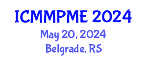 International Conference on Mining, Mineral Processing and Metallurgical Engineering (ICMMPME) May 20, 2024 - Belgrade, Serbia