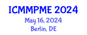 International Conference on Mining, Mineral Processing and Metallurgical Engineering (ICMMPME) May 16, 2024 - Berlin, Germany