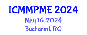 International Conference on Mining, Mineral Processing and Metallurgical Engineering (ICMMPME) May 16, 2024 - Bucharest, Romania