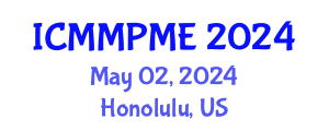 International Conference on Mining, Mineral Processing and Metallurgical Engineering (ICMMPME) May 02, 2024 - Honolulu, United States