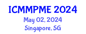 International Conference on Mining, Mineral Processing and Metallurgical Engineering (ICMMPME) May 02, 2024 - Singapore, Singapore