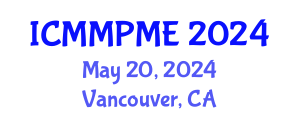International Conference on Mining, Mineral Processing and Metallurgical Engineering (ICMMPME) May 20, 2024 - Vancouver, Canada