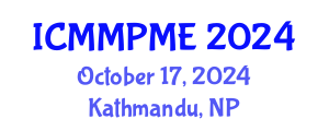 International Conference on Mining, Mineral Processing and Metallurgical Engineering (ICMMPME) October 17, 2024 - Kathmandu, Nepal