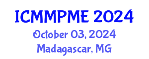 International Conference on Mining, Mineral Processing and Metallurgical Engineering (ICMMPME) October 03, 2024 - Madagascar, Madagascar