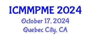 International Conference on Mining, Mineral Processing and Metallurgical Engineering (ICMMPME) October 17, 2024 - Quebec City, Canada