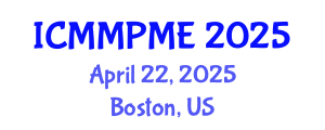 International Conference on Mining, Mineral Processing and Metallurgical Engineering (ICMMPME) April 22, 2025 - Boston, United States