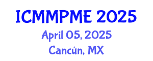 International Conference on Mining, Mineral Processing and Metallurgical Engineering (ICMMPME) April 05, 2025 - Cancún, Mexico