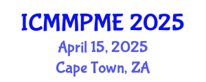 International Conference on Mining, Mineral Processing and Metallurgical Engineering (ICMMPME) April 15, 2025 - Cape Town, South Africa