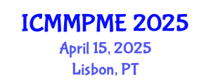 International Conference on Mining, Mineral Processing and Metallurgical Engineering (ICMMPME) April 15, 2025 - Lisbon, Portugal