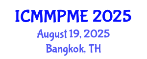 International Conference on Mining, Mineral Processing and Metallurgical Engineering (ICMMPME) August 19, 2025 - Bangkok, Thailand