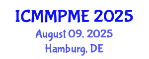International Conference on Mining, Mineral Processing and Metallurgical Engineering (ICMMPME) August 09, 2025 - Hamburg, Germany