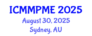 International Conference on Mining, Mineral Processing and Metallurgical Engineering (ICMMPME) August 30, 2025 - Sydney, Australia