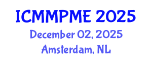 International Conference on Mining, Mineral Processing and Metallurgical Engineering (ICMMPME) December 02, 2025 - Amsterdam, Netherlands