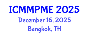 International Conference on Mining, Mineral Processing and Metallurgical Engineering (ICMMPME) December 16, 2025 - Bangkok, Thailand