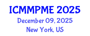 International Conference on Mining, Mineral Processing and Metallurgical Engineering (ICMMPME) December 09, 2025 - New York, United States