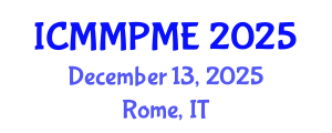International Conference on Mining, Mineral Processing and Metallurgical Engineering (ICMMPME) December 13, 2025 - Rome, Italy