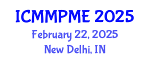 International Conference on Mining, Mineral Processing and Metallurgical Engineering (ICMMPME) February 22, 2025 - New Delhi, India