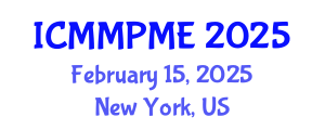 International Conference on Mining, Mineral Processing and Metallurgical Engineering (ICMMPME) February 15, 2025 - New York, United States