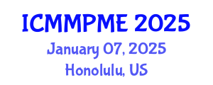 International Conference on Mining, Mineral Processing and Metallurgical Engineering (ICMMPME) January 07, 2025 - Honolulu, United States