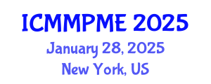 International Conference on Mining, Mineral Processing and Metallurgical Engineering (ICMMPME) January 28, 2025 - New York, United States