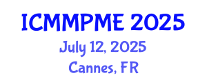 International Conference on Mining, Mineral Processing and Metallurgical Engineering (ICMMPME) July 12, 2025 - Cannes, France