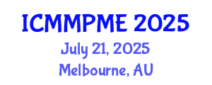 International Conference on Mining, Mineral Processing and Metallurgical Engineering (ICMMPME) July 21, 2025 - Melbourne, Australia