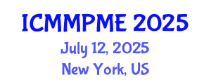 International Conference on Mining, Mineral Processing and Metallurgical Engineering (ICMMPME) July 12, 2025 - New York, United States