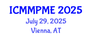 International Conference on Mining, Mineral Processing and Metallurgical Engineering (ICMMPME) July 29, 2025 - Vienna, Austria