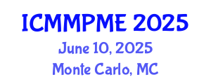 International Conference on Mining, Mineral Processing and Metallurgical Engineering (ICMMPME) June 10, 2025 - Monte Carlo, Monaco