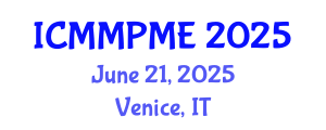 International Conference on Mining, Mineral Processing and Metallurgical Engineering (ICMMPME) June 21, 2025 - Venice, Italy