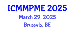International Conference on Mining, Mineral Processing and Metallurgical Engineering (ICMMPME) March 29, 2025 - Brussels, Belgium