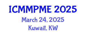 International Conference on Mining, Mineral Processing and Metallurgical Engineering (ICMMPME) March 24, 2025 - Kuwait, Kuwait