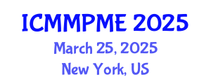 International Conference on Mining, Mineral Processing and Metallurgical Engineering (ICMMPME) March 25, 2025 - New York, United States