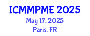 International Conference on Mining, Mineral Processing and Metallurgical Engineering (ICMMPME) May 17, 2025 - Paris, France