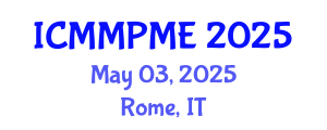 International Conference on Mining, Mineral Processing and Metallurgical Engineering (ICMMPME) May 03, 2025 - Rome, Italy