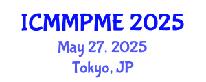 International Conference on Mining, Mineral Processing and Metallurgical Engineering (ICMMPME) May 27, 2025 - Tokyo, Japan
