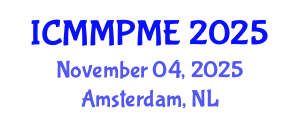 International Conference on Mining, Mineral Processing and Metallurgical Engineering (ICMMPME) November 04, 2025 - Amsterdam, Netherlands