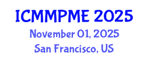 International Conference on Mining, Mineral Processing and Metallurgical Engineering (ICMMPME) November 01, 2025 - San Francisco, United States