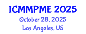 International Conference on Mining, Mineral Processing and Metallurgical Engineering (ICMMPME) October 28, 2025 - Los Angeles, United States