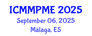 International Conference on Mining, Mineral Processing and Metallurgical Engineering (ICMMPME) September 06, 2025 - Málaga, Spain