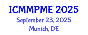 International Conference on Mining, Mineral Processing and Metallurgical Engineering (ICMMPME) September 23, 2025 - Munich, Germany