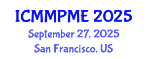 International Conference on Mining, Mineral Processing and Metallurgical Engineering (ICMMPME) September 27, 2025 - San Francisco, United States