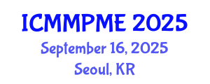International Conference on Mining, Mineral Processing and Metallurgical Engineering (ICMMPME) September 16, 2025 - Seoul, Republic of Korea