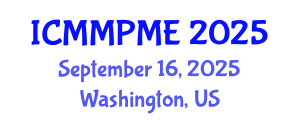 International Conference on Mining, Mineral Processing and Metallurgical Engineering (ICMMPME) September 16, 2025 - Washington, United States