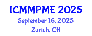 International Conference on Mining, Mineral Processing and Metallurgical Engineering (ICMMPME) September 16, 2025 - Zurich, Switzerland