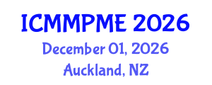 International Conference on Mining, Mineral Processing and Metallurgical Engineering (ICMMPME) December 01, 2026 - Auckland, New Zealand International Conference on Mining, Mineral Processing and Metallurgical Engineering (ICMMPME) December 01, 2026 - Auckland, New Zealand