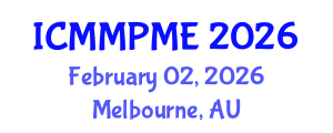 International Conference on Mining, Mineral Processing and Metallurgical Engineering (ICMMPME) February 02, 2026 - Melbourne, Australia