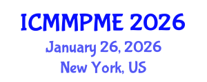 International Conference on Mining, Mineral Processing and Metallurgical Engineering (ICMMPME) January 26, 2026 - New York, United States International Conference on Mining, Mineral Processing and Metallurgical Engineering (ICMMPME) January 26, 2026 - New York, United States